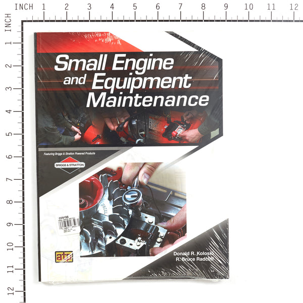Briggs & Stratton CE8155 SMALL Engine AND EQUIPMENT Maintenance